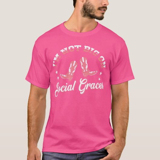 Im Not Big On Social Graces design boy gift T-Shirt (Vorderseite)
