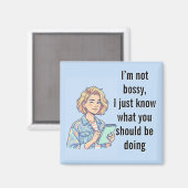 I'm Not Bossy Funny Sassy Quote Cartoon Magnet (Vorderseite/Rückseite)
