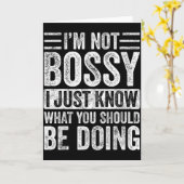 I'm Not Bossy I Just Know What You Should Be Doing Karte (Gelbe Blume)