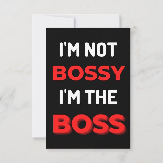 I'm Not Bossy I'm The Boss Dankeskarte (Vorderseite)