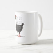 I'm Not Chicken, I'm Art - Quirky Retro T Shirt Kaffeetasse (VorderseiteRechts)