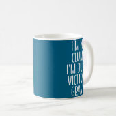 I'm Not Clumsy I'm Just A Victim Of Gravity Funny Kaffeetasse (VorderseiteRechts)