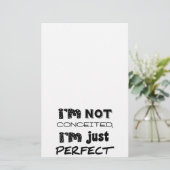 I'm Not Conceited, i'm Just Perfect Briefpapier (Stehend Vorderseite)