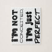 I'm Not Conceited, i'm Just Perfect Puzzle (Vertikal)
