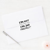 I'm Not Conceited, i'm Just Perfect Quadratischer Aufkleber (Umschlag)