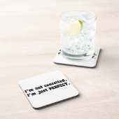 I'm Not Conceited, i'm Just Perfect Untersetzer (Rechte Seite)