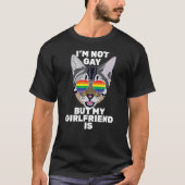 I'm Not Gay But My Girlfriend Is Funny Cat Lesbia T-Shirt (Vorderseite)