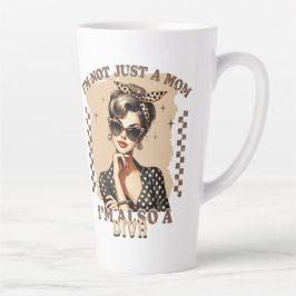 I'm not Just a Mom I'm a Diva Mother's Day Milchtasse