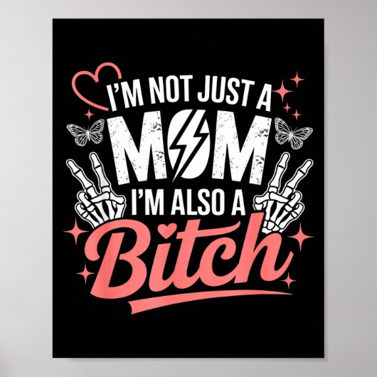 I'm not just a mom i'm also a funny mother's day poster (Vorne)