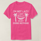 Im not Lazy 2 T-Shirt (Design vorne)