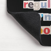 "I'm not like a regular Dad, I'm a cool Dad"Funny Mousepad (Ecke)