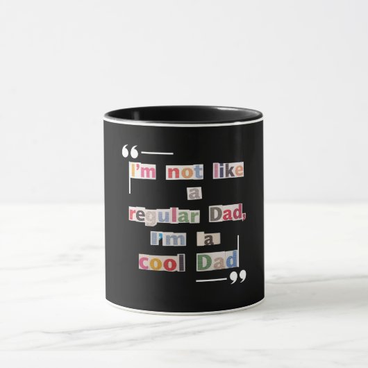 "I'm not like a regular Dad, I'm a cool Dad"Funny  Tasse (Zentrum)