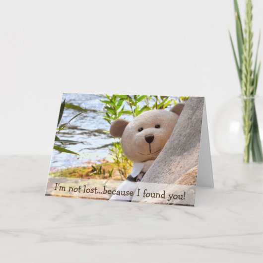 I'M NOT LOST... BECAUSE I FOUND YOU! KARTE (Vorderseite)