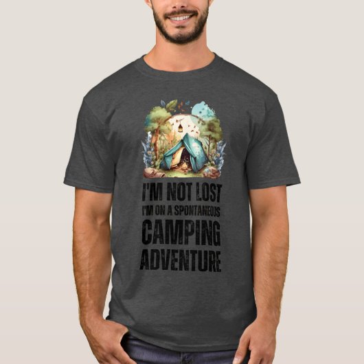 Im Not Lost Im On a Spontaneous Camping family T-Shirt (Vorderseite)