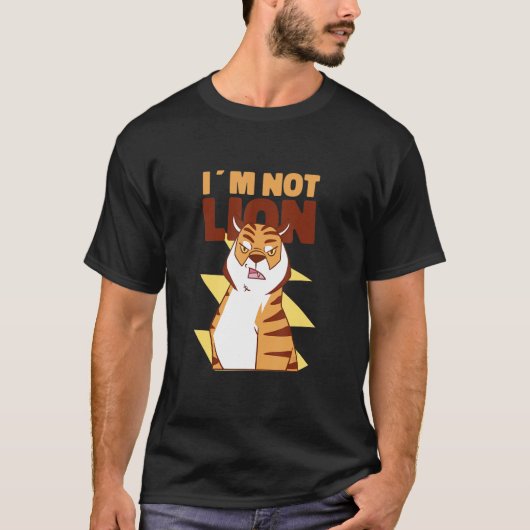 I'm Not Lying Lion Tiger Pun T-Shirt (Vorderseite)