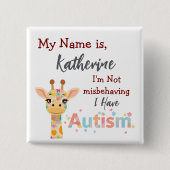 I'm not misbehaving I have Autism pin badge Button (Vorderseite)