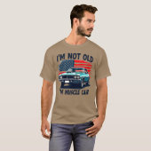 Im Not Old Im American Muscle Classic Car retro T-Shirt (Vorne ganz)