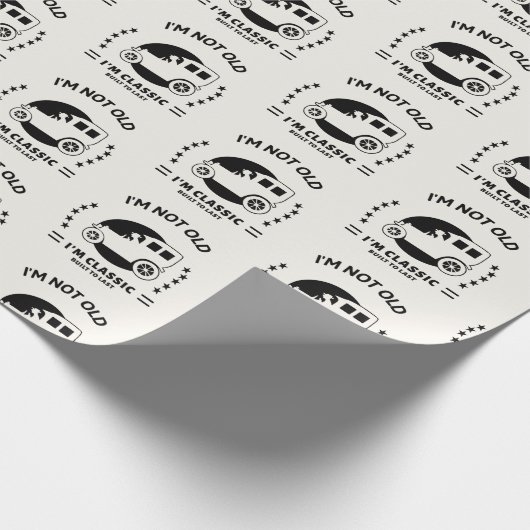 I'm not old I'm classic with old car Geschenkpapier (Ecke)