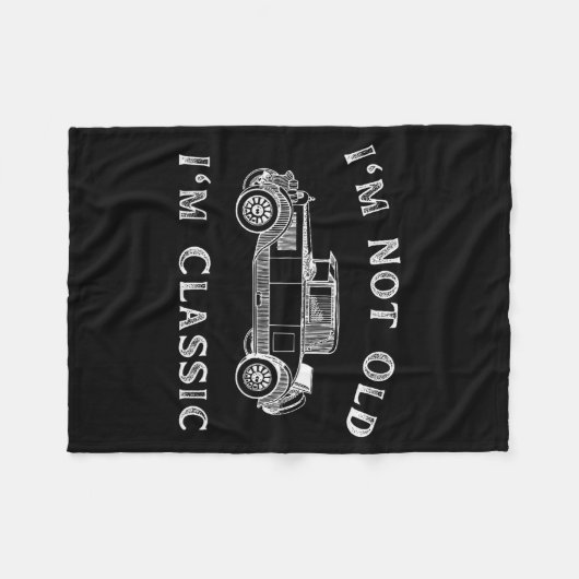 I'm Not Old I'm Clic Funny Car Quote Retro Vehicle Fleecedecke (Vorderseite (Horizontal))