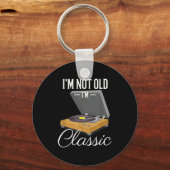 I'm Not Old I'm Clic Funny Vinyl Record Player Men Schlüsselanhänger (Vorderseite)