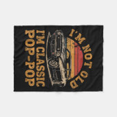 I'm Not Old I'm Clic P P Funny Car Grandpa Quote Fleecedecke (Vorderseite (Horizontal))