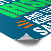 I'm Not Perfect But I Am Irish - Funny Quote  Poster (Ecke)