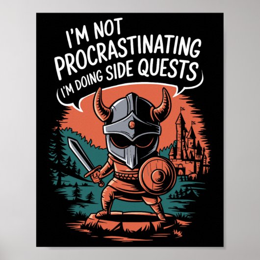 I'm Not Procrastinating Funny Side Quests Gamer 1  Poster (Vorne)