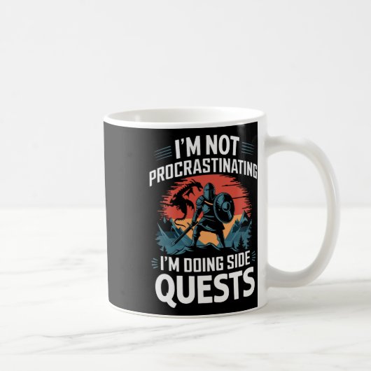I'm Not Procrastinating Funny Side Quests Gamer 4  Kaffeetasse (Rechts)