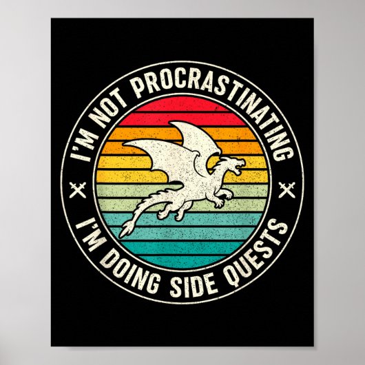 I'm Not Procrastinating I'm Doing Side Quests Drag Poster (Vorne)