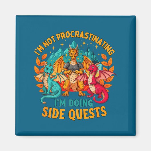 I'm Not Procrastinating I'm Doing Side Quests Game Magnet (Vorne)