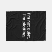 I'm Not Quiet I'm Plotting Funny Introvert Fleecedecke (Vorderseite (Horizontal))