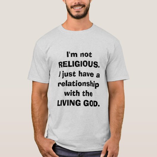 I'm Not Religious John 3:16 T-Shirt (Vorderseite)