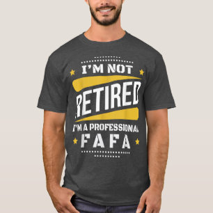 Im Not Remüa Beruflich Fafa Vintage Retiremen T-Shirt