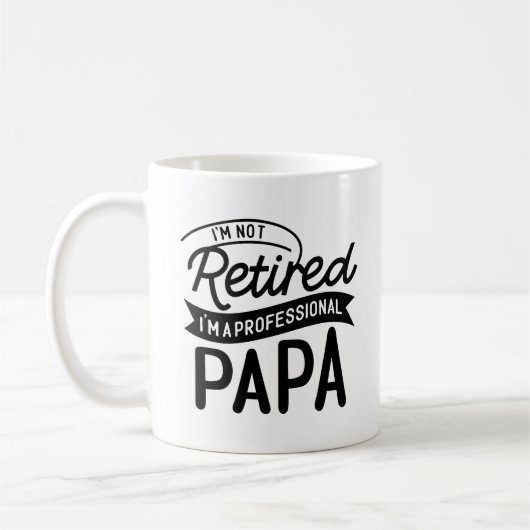 I'm Not Retired I'm a Professional Papa Kaffeetasse (Links)