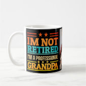I'm not retired I'm professional grandpa Kaffeetasse (Links)