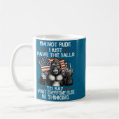 I'm Not Rude I'm Just Have The To Say What Everyon Kaffeetasse (Links)