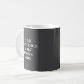 I'm Not Rude Just Have The Say What Everyone I Fun Kaffeetasse (Vorderseite Links)