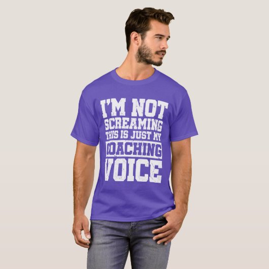 Im Not Screaminghis Is Just My Coaching Sports fri T-Shirt (Vorne ganz)