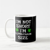 I'm Not Short Leprechaun Size Irish Funny St Patri Kaffeetasse (Links)
