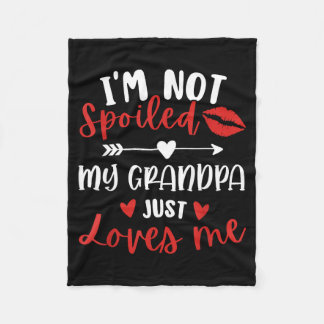 I'm Not Siled My Grandpa Loves Me Family Reunion M Fleecedecke
