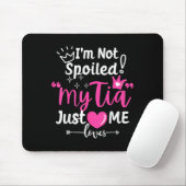 I'm Not Siled My Tia Just Loves Me Aunt Team Kids Mousepad (Mit Mouse)