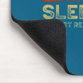 I'm Not Sleeng I'm Just Resting My Eyes Funny Quot Mousepad (Ecke)