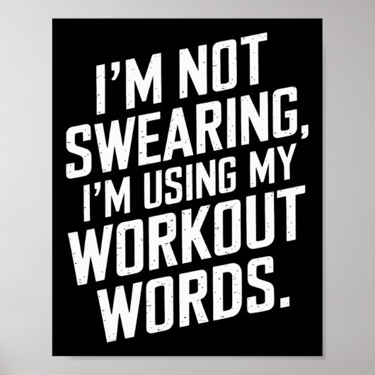 I'm Not Swearing I'm Using My Workout Words Gym Hu Poster (Vorne)