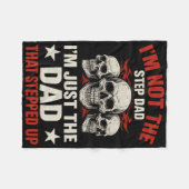 I'm Not The Step Dad I'm Dad That Stepped Up Fathe Fleecedecke (Vorderseite (Horizontal))