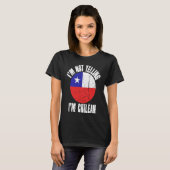I'm Not Yelling I'm Chilean Retro Distressed Chile T-Shirt (Vorne ganz)
