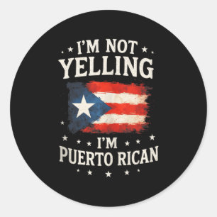 Im Not Yelling Im Puerto Rican - Puerto Rico Humo Runder Aufkleber