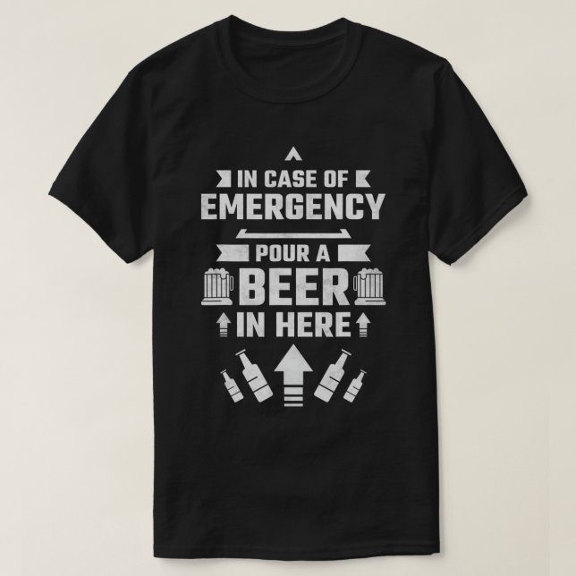Im Notfall ein Bier hier hineingießen, Bier Day T-Shirt (Design vorne)