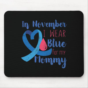 Im November T1d Awareness Ribbon Blue für Mommy Di Mousepad
