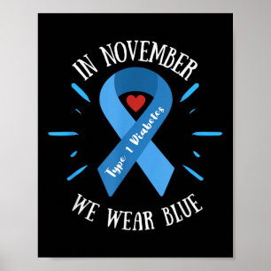 Im November tragen wir Blau, Typ-1-Diabetes-Bewuss Poster
