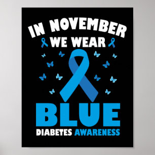 Im November tragen wir blaue Diabetes Aufmerksamke Poster